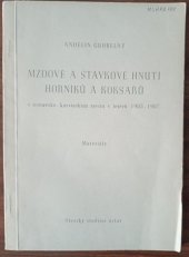 kniha Mzdové a stávkové hnutí horníků a koksařů v ostravsko-karvinském revíru v letech 1905-1907 materiály, Slezský stud. ústav 1955