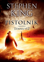 kniha Temná věž 1. - Pistolník, Beta-Dobrovský 2019