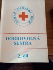 kniha Dobrovolná sestra 2.díl, Český červený kříž prostřednictvím agentury ESPRIT 1993