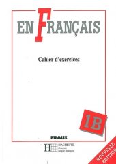 kniha En français. 1, - Cahier d'exercice, Státní pedagogické nakladatelství 1991