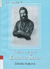 kniha Knížka o životě Ľudovíta Štúra, Slovensko-český klub 2005