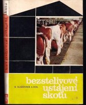 kniha Bezstelivové ustájení skotu, SZN 1972