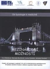 kniha Od fyziologie k medicíně mezinárodní možnosti, Veterinární a farmaceutická univerzita 2010