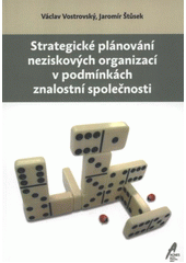 kniha Strategické plánování neziskových organizací v podmínkách znalostní společnosti, Agnes 2008
