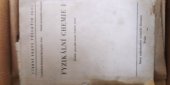 kniha Fyzikální chemie určeno posl. všech fak. VŠCHT v Praze, SNTL 1962