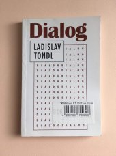 kniha Dialog sémiotické rozměry a rozhraní dialogu, Filosofia 1997