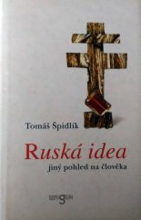 kniha Ruská idea jiný pohled na člověka, Refugium Velehrad-Roma 1996