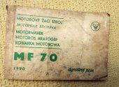 kniha Motorový žací stroj MF 70 Návod k obsluze, Agrostroj Jičín 1990