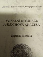 kniha vokální intonace a sluchová analýza I. Díl, Univerzita Karlova v Praze Pedagogická fakulta 2006