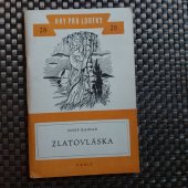 kniha Zlatovláska hra pro loutky večtyřech obrazech na námět české lidové pohádky, Orbis 1953