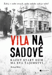 kniha Vila na Sadové Každý starý dům má svá tajemství, Fragment 2015