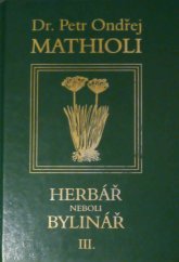 kniha Herbář neboli Bylinář III., Československý spisovatel 2010