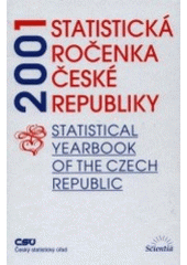 kniha Statistická ročenka České republiky = Statistical yearbook of the Czech republic., Scientia 2001