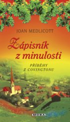 kniha Zápisník z minulosti příběhy z Covingtonu, MOBA 2009