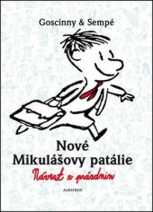 kniha Nové Mikulášovy patálie  Návrat z prázdnin, Albatros 2013