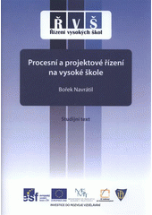 kniha Procesní a projektové řízení na vysoké škole studijní text, Univerzita Palackého v Olomouci 2011