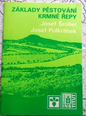 kniha Základy pěstování krmné řepy, Institut výchovy a vzdělávání ministerstva zemědělství České republiky 1993