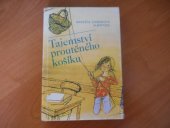 kniha Tajemství proutěného košíku pro čtenáře od 8 let, Albatros 1985