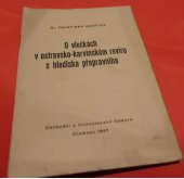 kniha O vlečkách v ostravsko-karvínském revíru s hlediska přepravního, Obchodní a živnostenská komora 1947