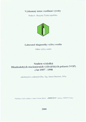 kniha Souhrn výsledků Dlouhodobých stacionárních výživářských pokusů (VOP) z let 1957-1998 založených a vedených Doc. Ing. Janem Baierem, DrSc., Výzkumný ústav rostlinné výroby 2000