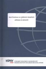kniha Best Practices ve vzdělávání dospělých - příklady ze zahraničí, VÚPSV 2010