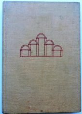 kniha Dějiny architektury pro 3. a 4. ročník středních průmyslových škol stavebních, SPN 1961