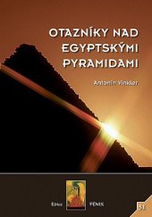 kniha Otazníky nad egyptskými pyramidami, Nová Akropolis 2011