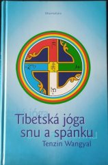 kniha Tibetská jóga snu a spánku, DharmaGaia 2002