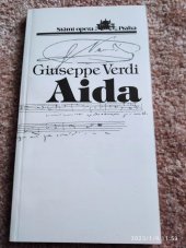 kniha Giuseppe Verdi, Aida premiéra dne 2. června 1994 ve Státní opeře Praha, Státní opera Praha 1998