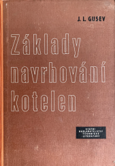 kniha Základy navrhování kotelen, SNTL 1955