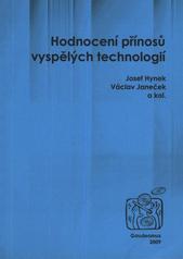 kniha Hodnocení přínosů vyspělých technologií, Gaudeamus 2009