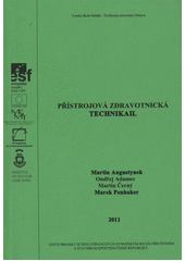 kniha Přístrojová zdravotnická technika II. učební texty, Vysoká škola báňská - Technická univerzita Ostrava 2011