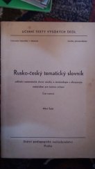 kniha Rusko-český tematický slovník  základní matematické slovní zásoby a terminologie s obrazovým materiálem pro řečová cvičení, Státní pedagogické nakladatelstí 1965