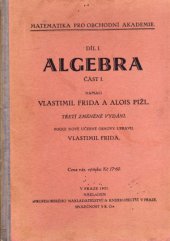 kniha Doplněk k učebnici[:] Vlastimil Frida a Alois Pižl[:] Algebra. Část II, Profesorské nakladatelství a knihkupectví 1932