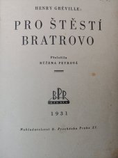 kniha Pro štěstí bratrovo, B. Procházka 1931