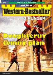 kniha Doughterův temný plán Western-Bestseller 676., MOBA 2025