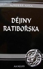kniha Dějiny Ratibořska, Avalon 2012