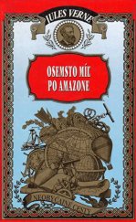 kniha Osemsto míl po Amazone, Mladé letá 1995