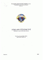 kniha Základy účetnictví minimum, co musí vědět každý ekonom, Evropský polytechnický institut 2009