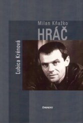 kniha Milan Kňažko hráč, Eminent 2004