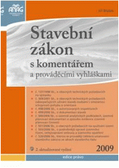 kniha Stavební zákon s komentářem a prováděcími vyhláškami : 2009, Anag 2009