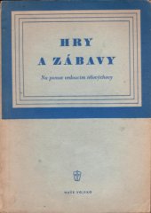 kniha Hry a zábavy na pomoc vedoucím tělovýchovy, Naše vojsko 1952