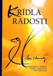 kniha Křídla radosti najdi svou vlastní cestu k vnitřnímu míru, Madal Bal 2001