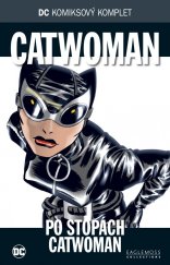 kniha DC komiksový komplet 39. - Catwoman - Po stopách Catwoman, BB/art 2018