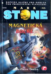kniha Mark Stone 2. - Magnetická bouře, Ivo Železný 1999