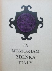 kniha In memoriam Zdeňka Fialy z pomocných věd historických : [sborník, Univerzita Karlova 1978