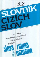 kniha Slovník cizích slov slova známá a neznámá, Encyklopedický dům 1993