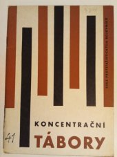 kniha Fašistické koncentrační tábory a věznice na území Československa za druhé světové války, SPB 1964