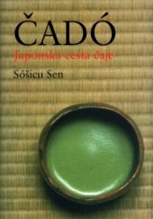 kniha Čadó japonská cesta čaje, Pragma 2004