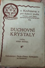 kniha Duchovní krystaly, Vaněk & Votava 1923